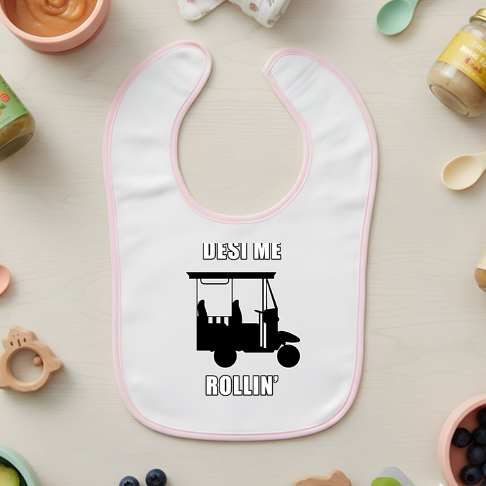 Desi Me Rollin Terry Bib