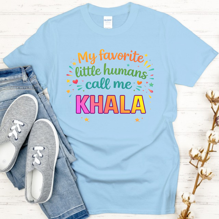 My Favorite Little Humans Call Me [Relative] Personalized T-Shirt