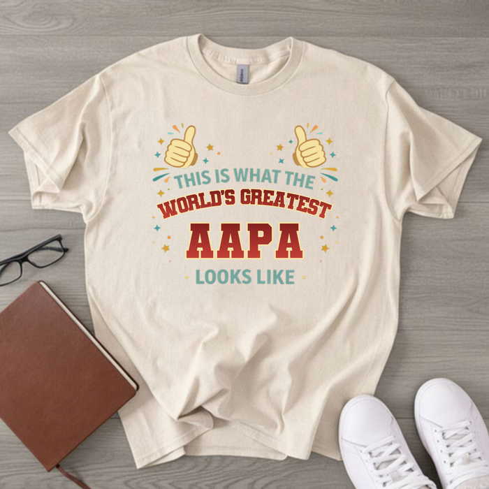 This is What the World's Greatest Aapa Looks Like T-Shirt