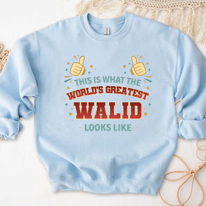 This is What the World's Greatest Walida Looks Like Sweatshirt