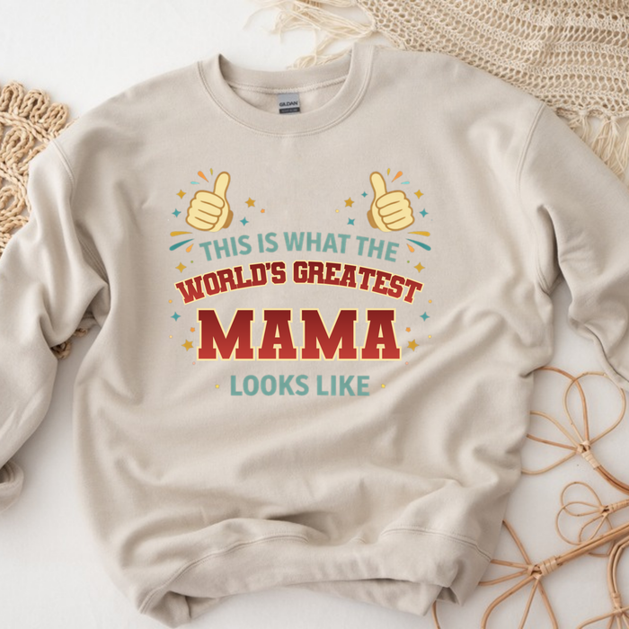 This is What the World's Greatest Mamu Looks Like Sweatshirt
