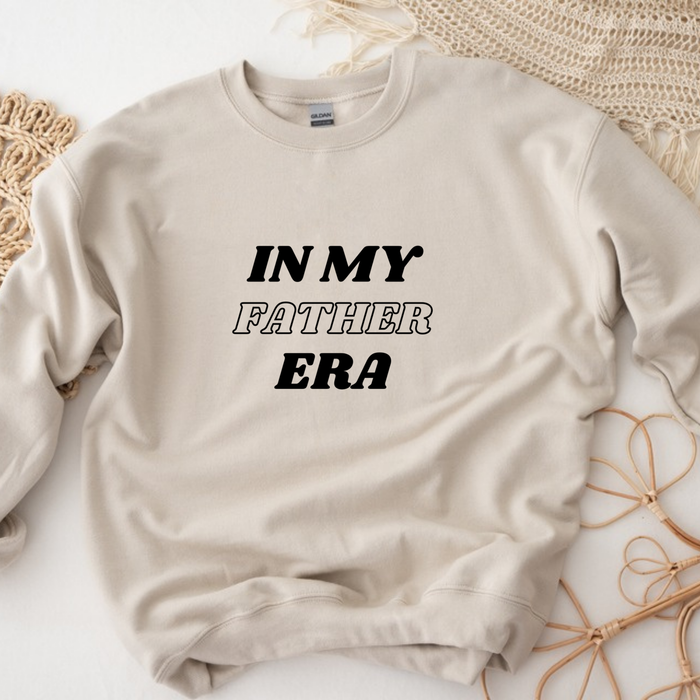 In My Father Era Sweatshirt