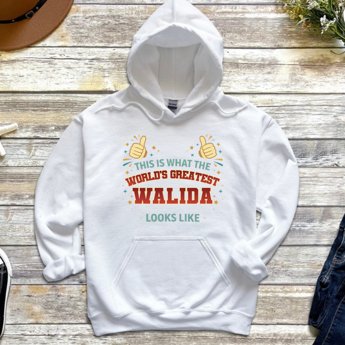 This is What the World's Greatest Walida Looks Like Hoodie