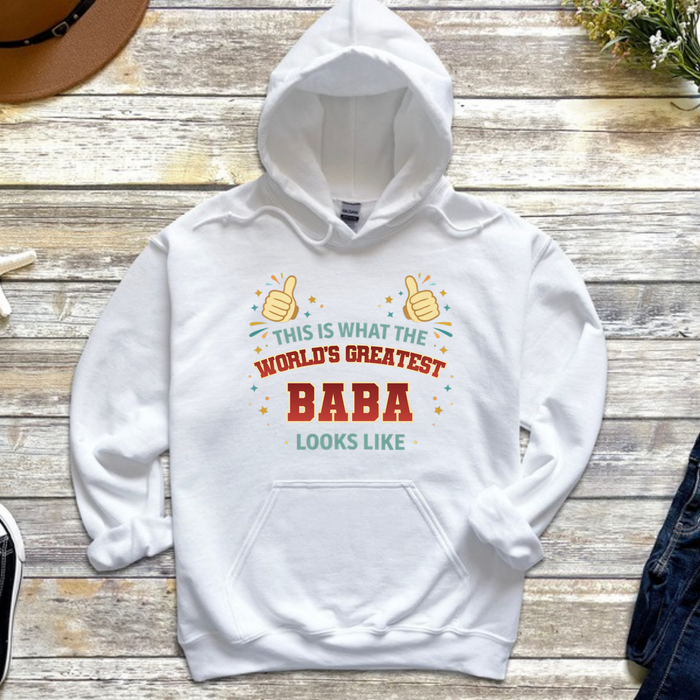 This is What the World's Greatest Baba Looks Like Hoodie