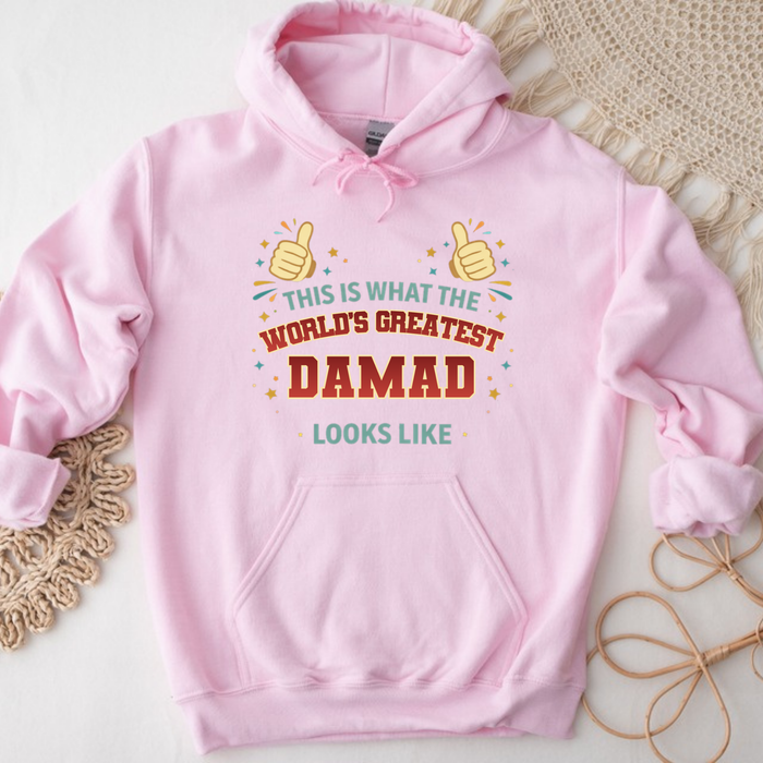 This is What the World's Greatest Damad Looks Like Hoodie