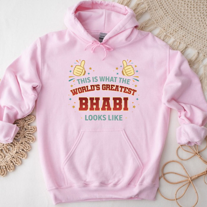 This is What the World's Greatest Bhabi Looks Like Hoodie