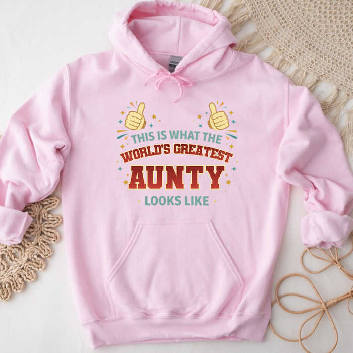 This is What the World's Greatest Aunty Looks Like Hoodie