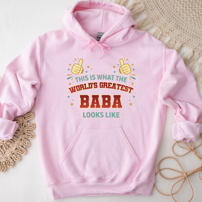 This is What the World's Greatest Baba Looks Like Hoodie
