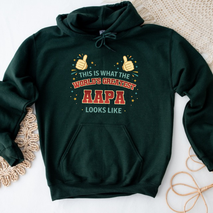 This is What the World's Greatest Aapa Looks Like Hoodie