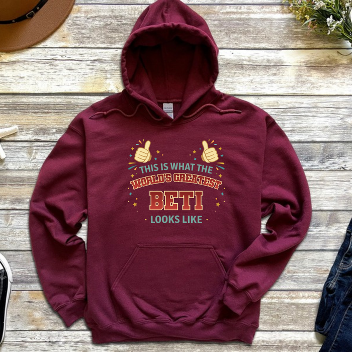 This is What the World's Greatest Beti Looks Like Hoodie