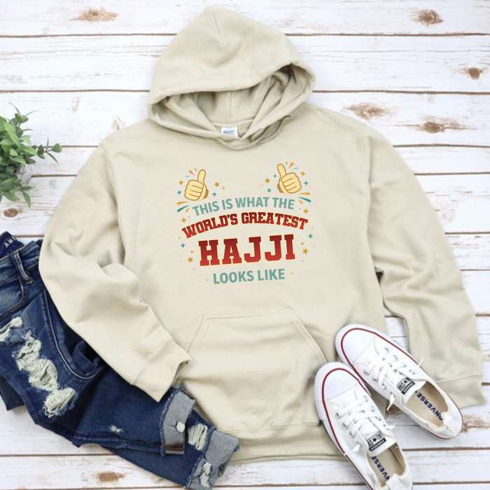 This is What the World's Greatest Hajji Looks Like Hoodie