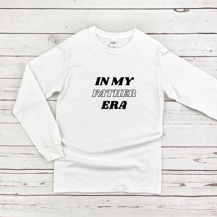 In My Father Era Long Sleeve Shirt