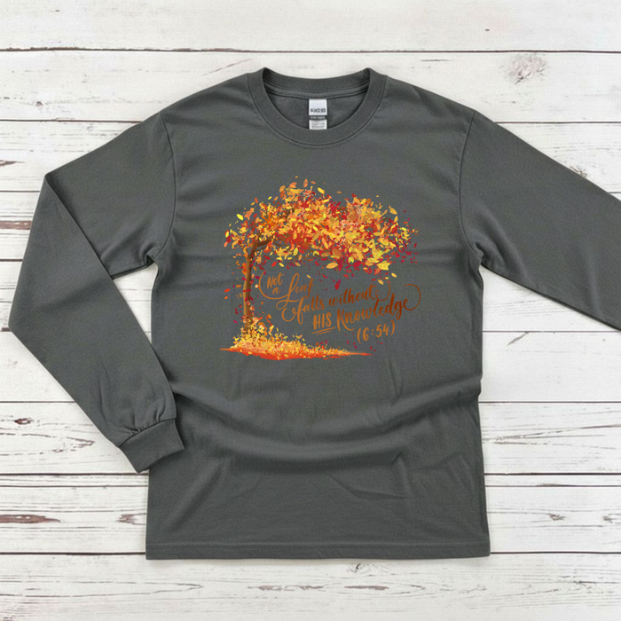 Not a Leaf Falls Without His Knowledge (6:59) Long Sleeve Shirt