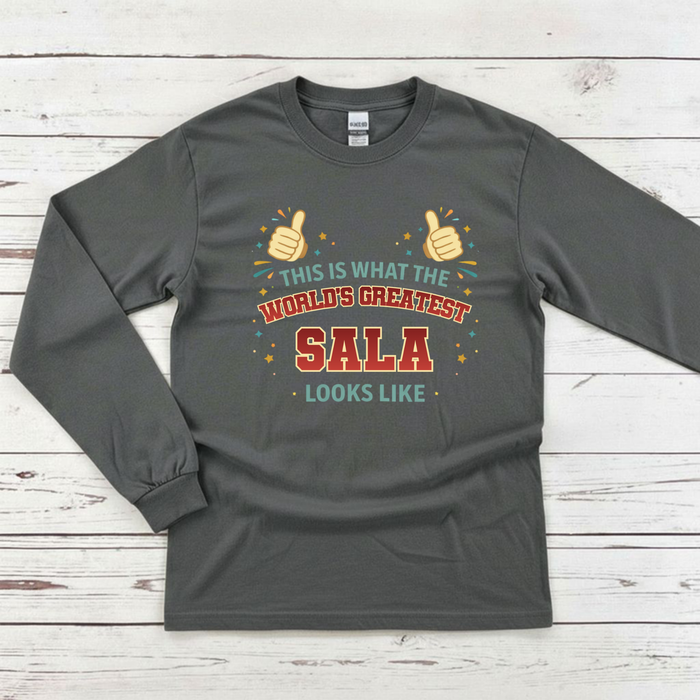 This is What the World's Greatest Samdhan Looks Like Long Sleeve Shirt