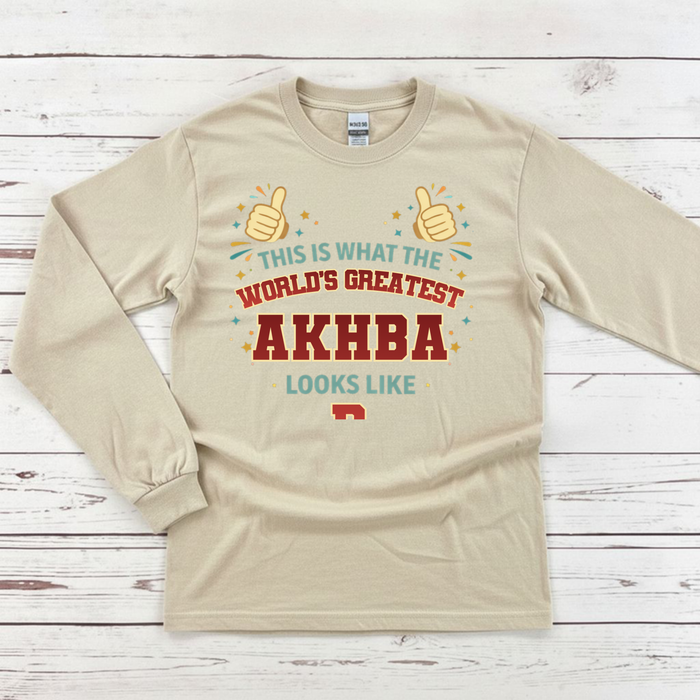 This is What the World's Greatest Akhba Looks Like Long Sleeve Shirt