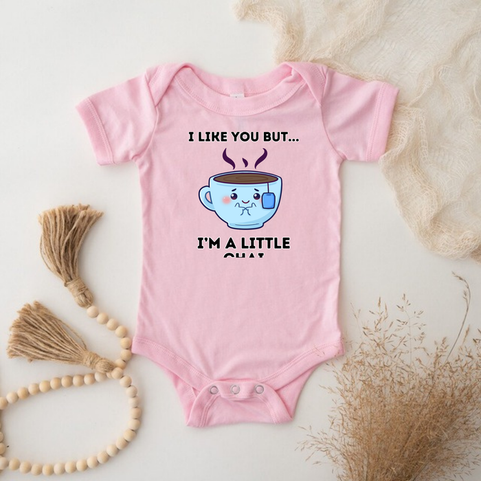 I Like You But I'm A Little Chai Onesie
