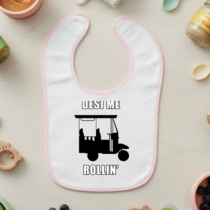 Desi Me Rollin' Terry Bib