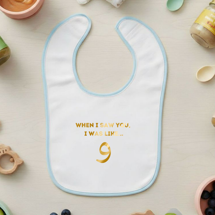 When I Saw You I was Like و ("Wow") Terry Bib