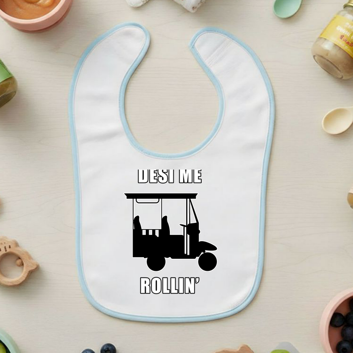 Desi Me Rollin' Terry Bib