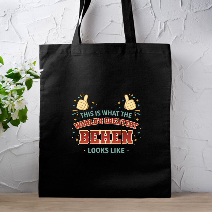 This is What the World's Greatest Behen Looks Like Tote Bag