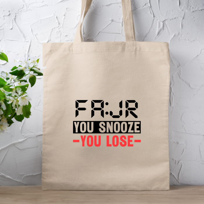 Fajr You Snooze You Lose Tote Bag
