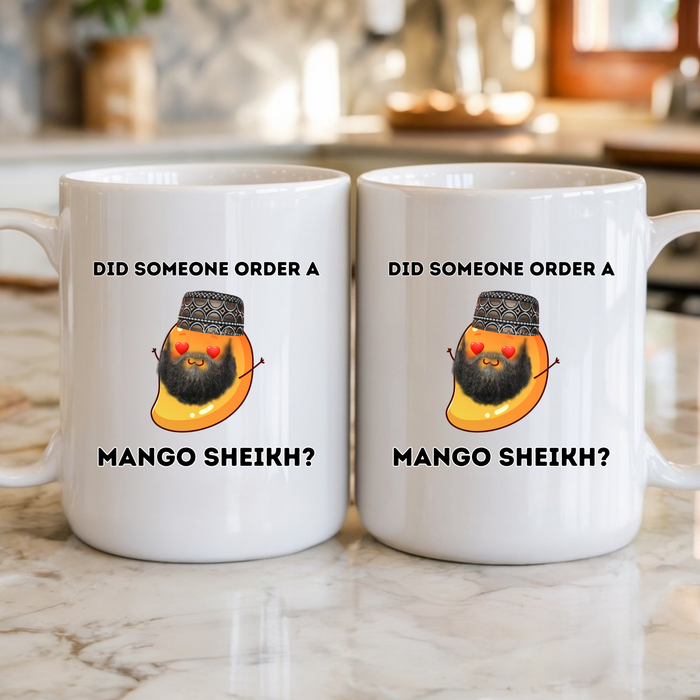 Did Someone Order a Mango Sheikh? Mug