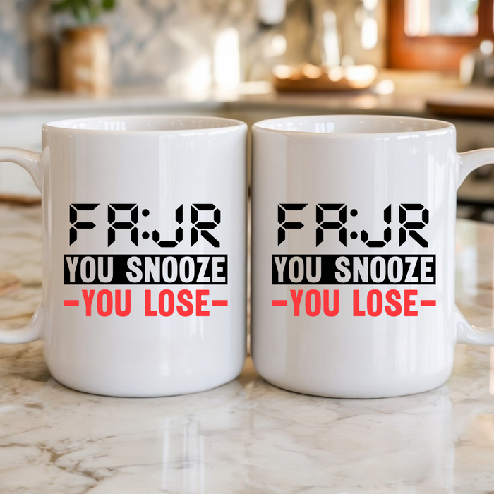 Fajr You Snooze You Lose Mug