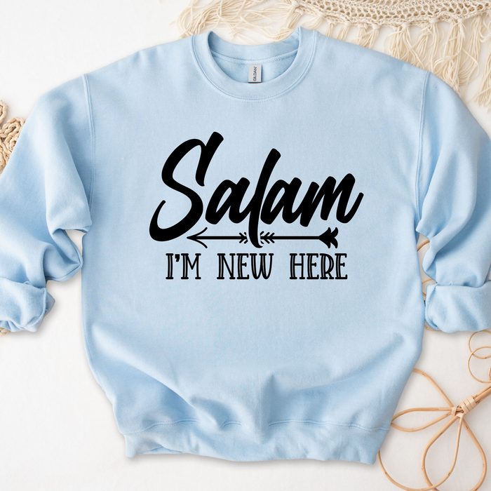 Salam I'm New Here Sweatshirt