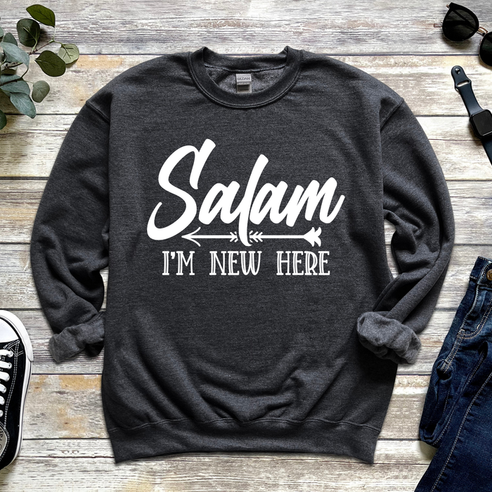 Salam I'm New Here Sweatshirt