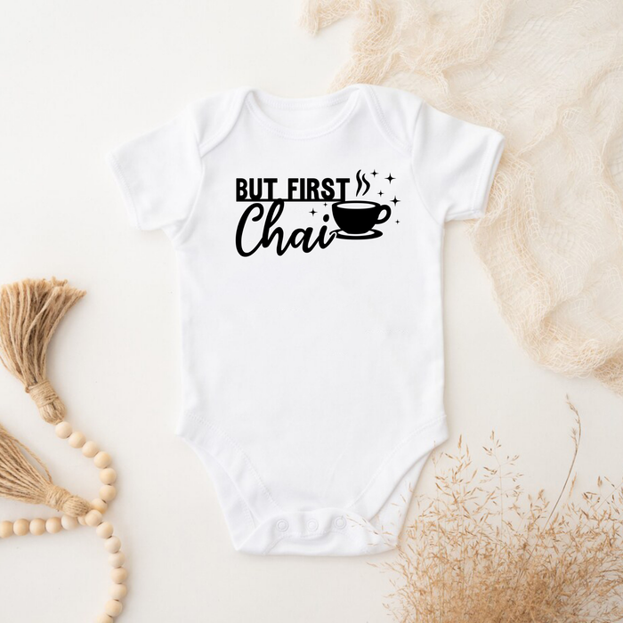 But First Chai Onesie