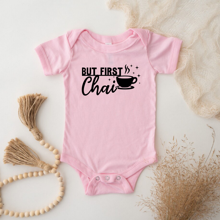 But First Chai Onesie