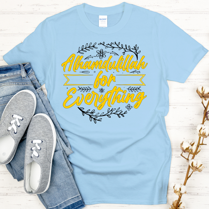 Alhamdulillah for Everything T-Shirt