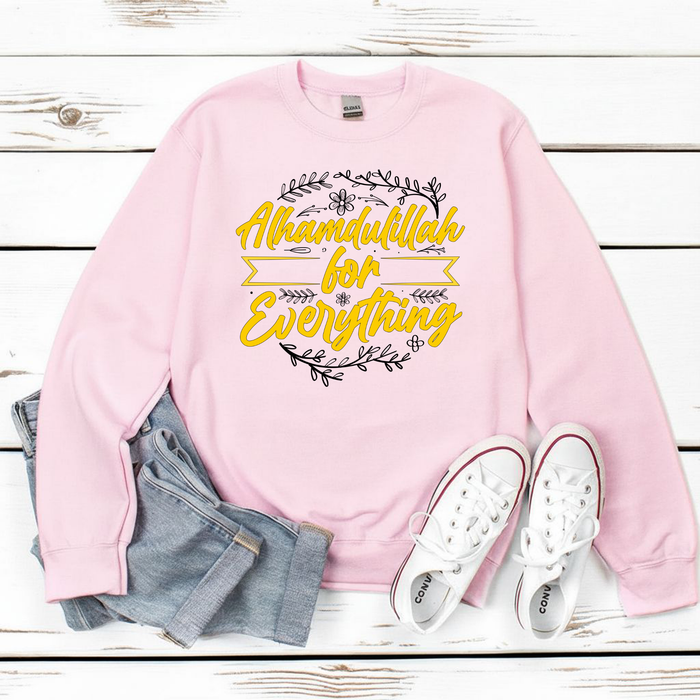 Alhamdulillah for Everything Sweatshirt