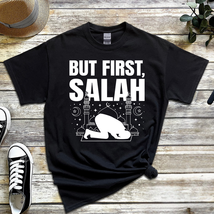 But First Salah T-Shirt