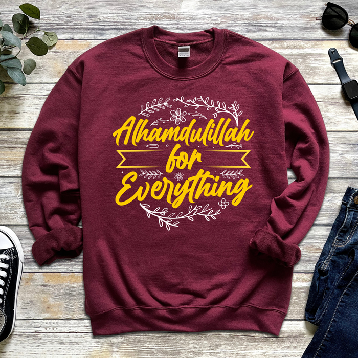 Alhamdulillah for Everything Sweatshirt