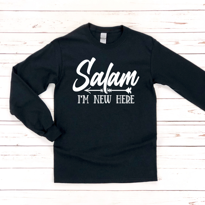 Salam I'm New Here Long Sleeve Shirt
