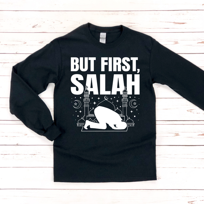 But First Salah Long Sleeve Shirt