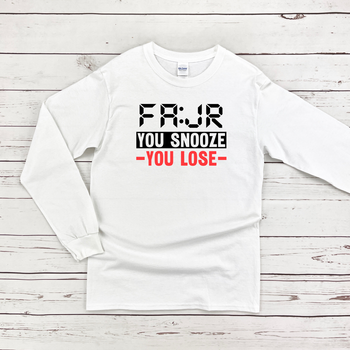 Fajr You Snooze You Lose Long Sleeve Shirt