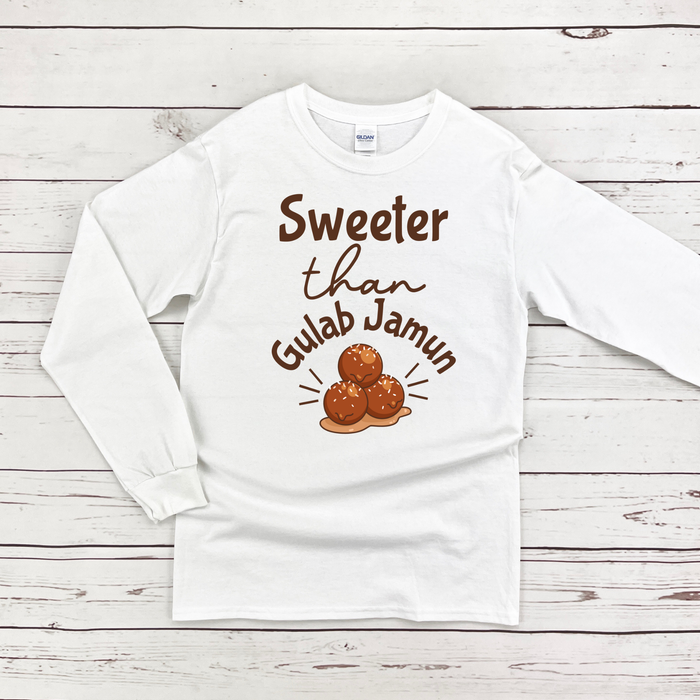 Sweeter Than Gulab Jamun Long Sleeve Shirt