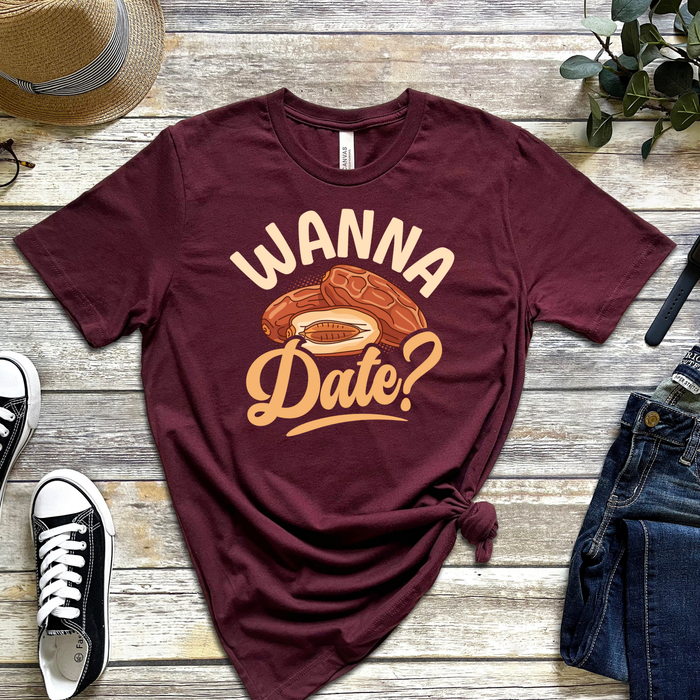 Wanna Date? T-shirt