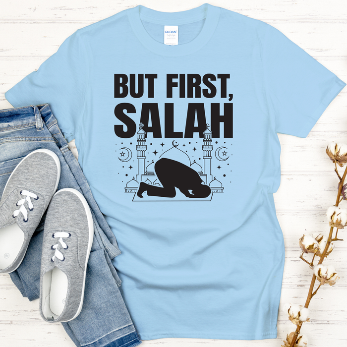 But First Salah T-Shirt