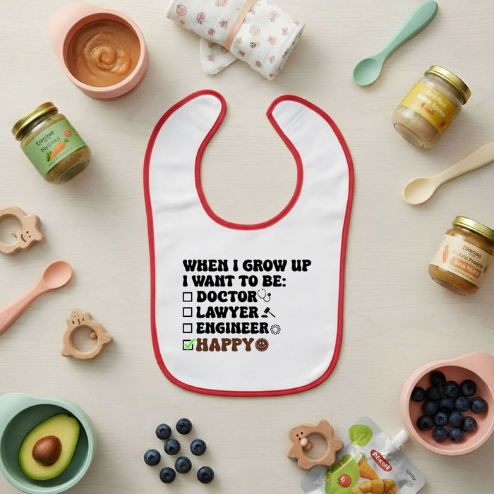 When I Grow Up I Want to Be Happy Terry Bib