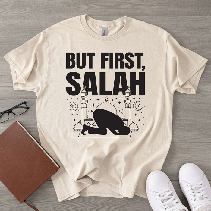 But First Salah T-Shirt