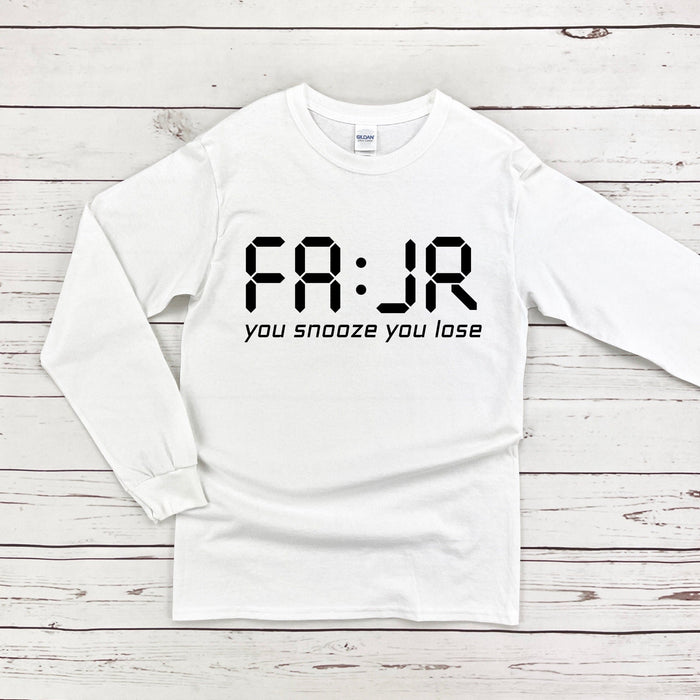 Fajr You Snooze You Lose Long Sleeve Shirt
