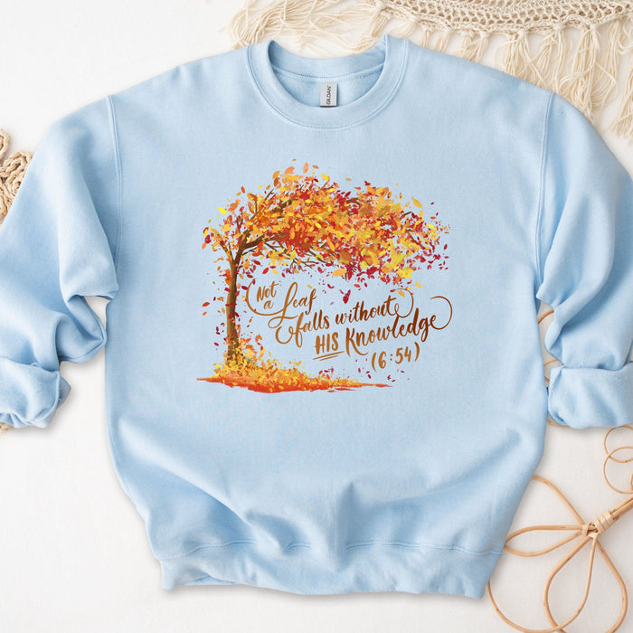 Not a Leaf Falls Without His Knowledge (6:59) Sweatshirt