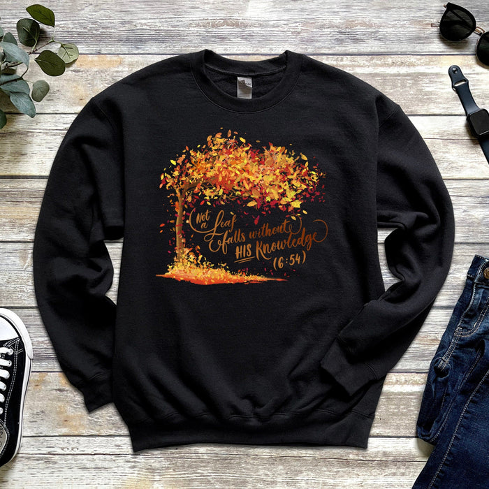 Not a Leaf Falls Without His Knowledge (6:59) Sweatshirt