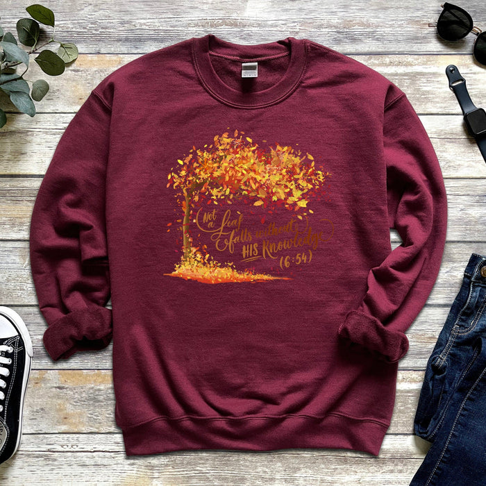 Not a Leaf Falls Without His Knowledge (6:59) Sweatshirt