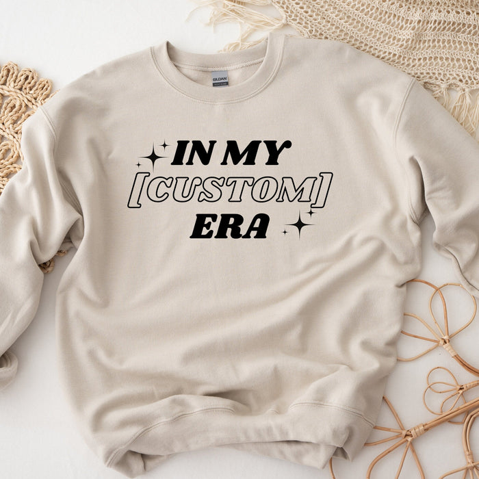 In My [Custom] Era  Personalized Sweatshirt