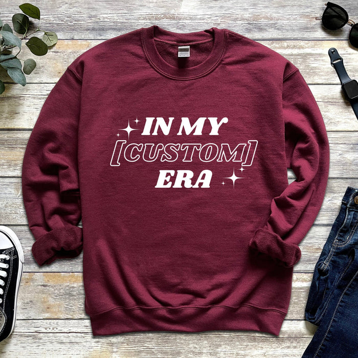 In My [Custom] Era  Personalized Sweatshirt