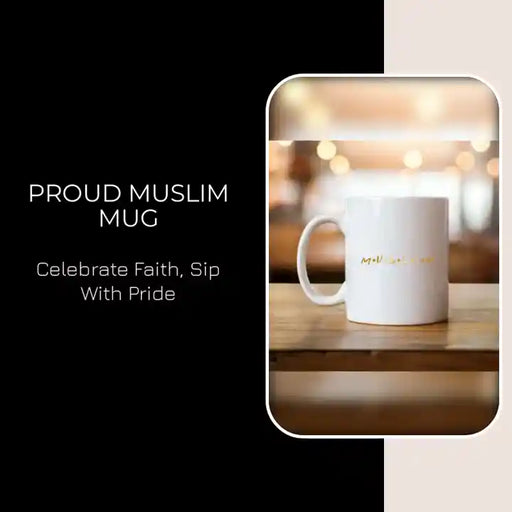 Proud Muslim Mug by@Outfy